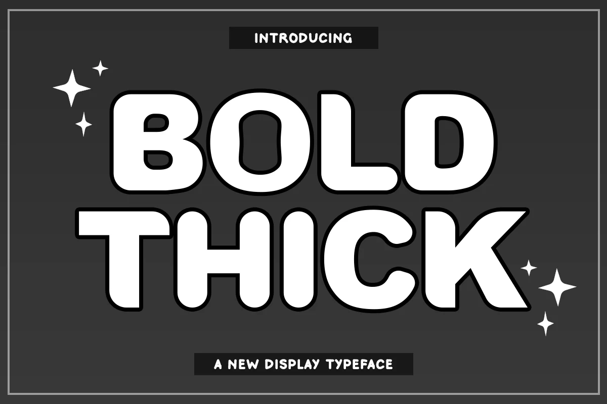 Bold Thick Font preview with rounded white outlined display lettering