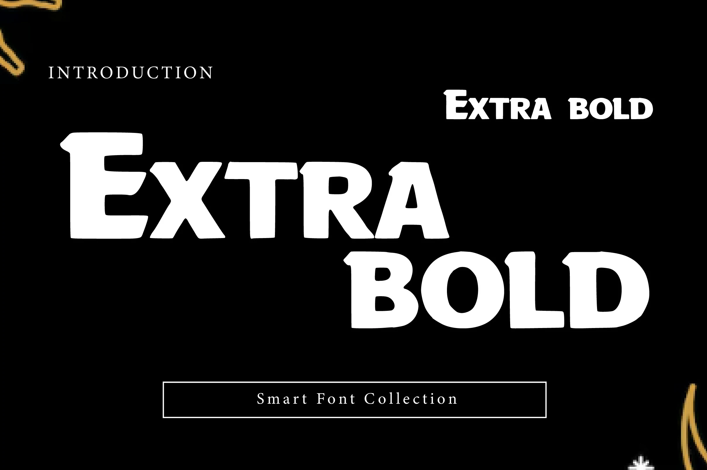 Extra Bold Font preview with heavy white display lettering