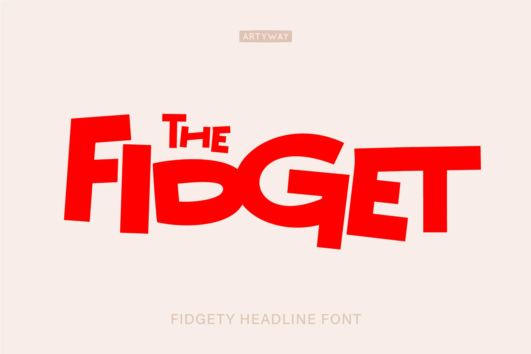 Fidgety Font preview with bold red tilted display lettering