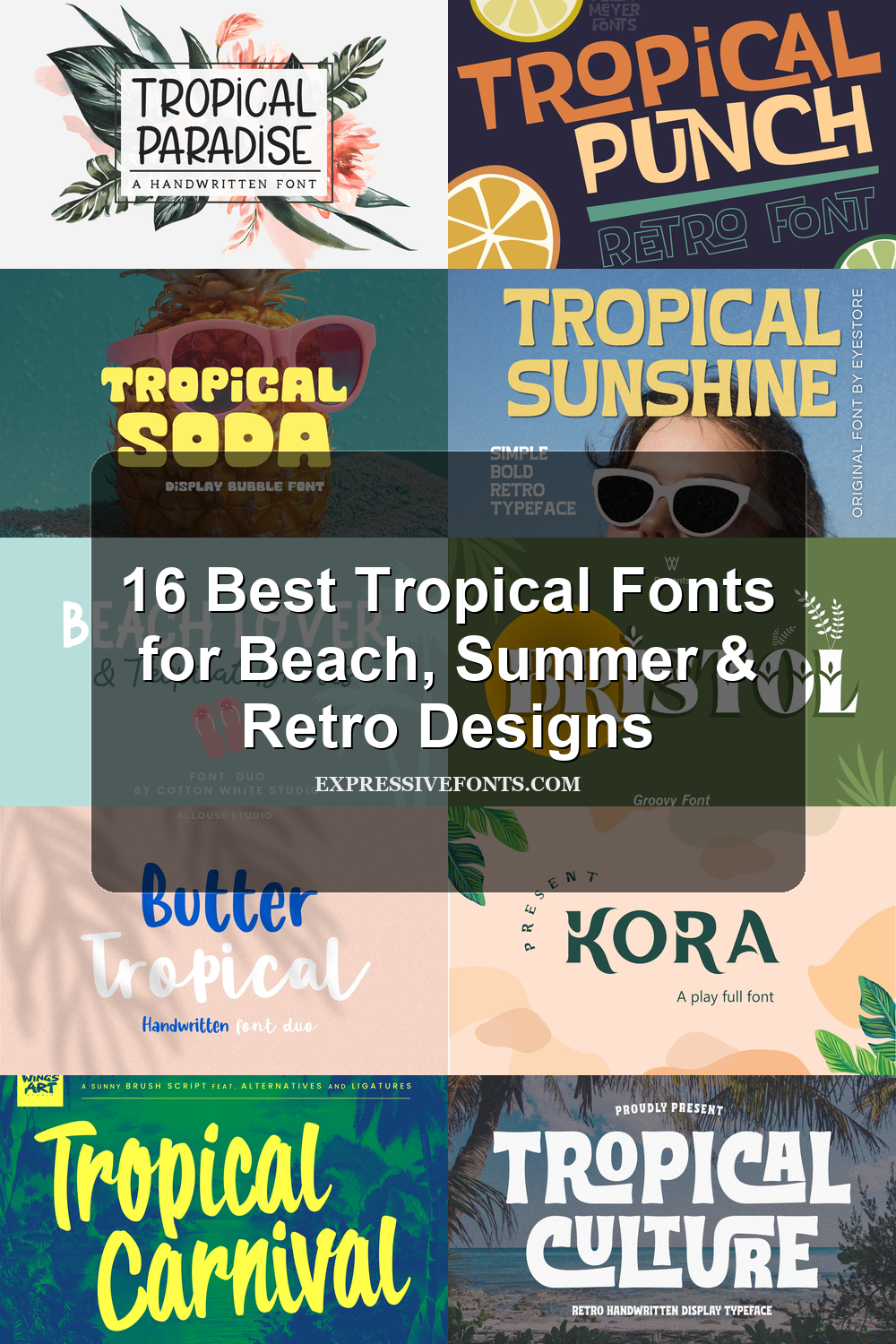 Cover image showing previews of tropical fonts from the article with the title “16 Best Tropical Fonts for Beach, Summer & Retro Designs.”