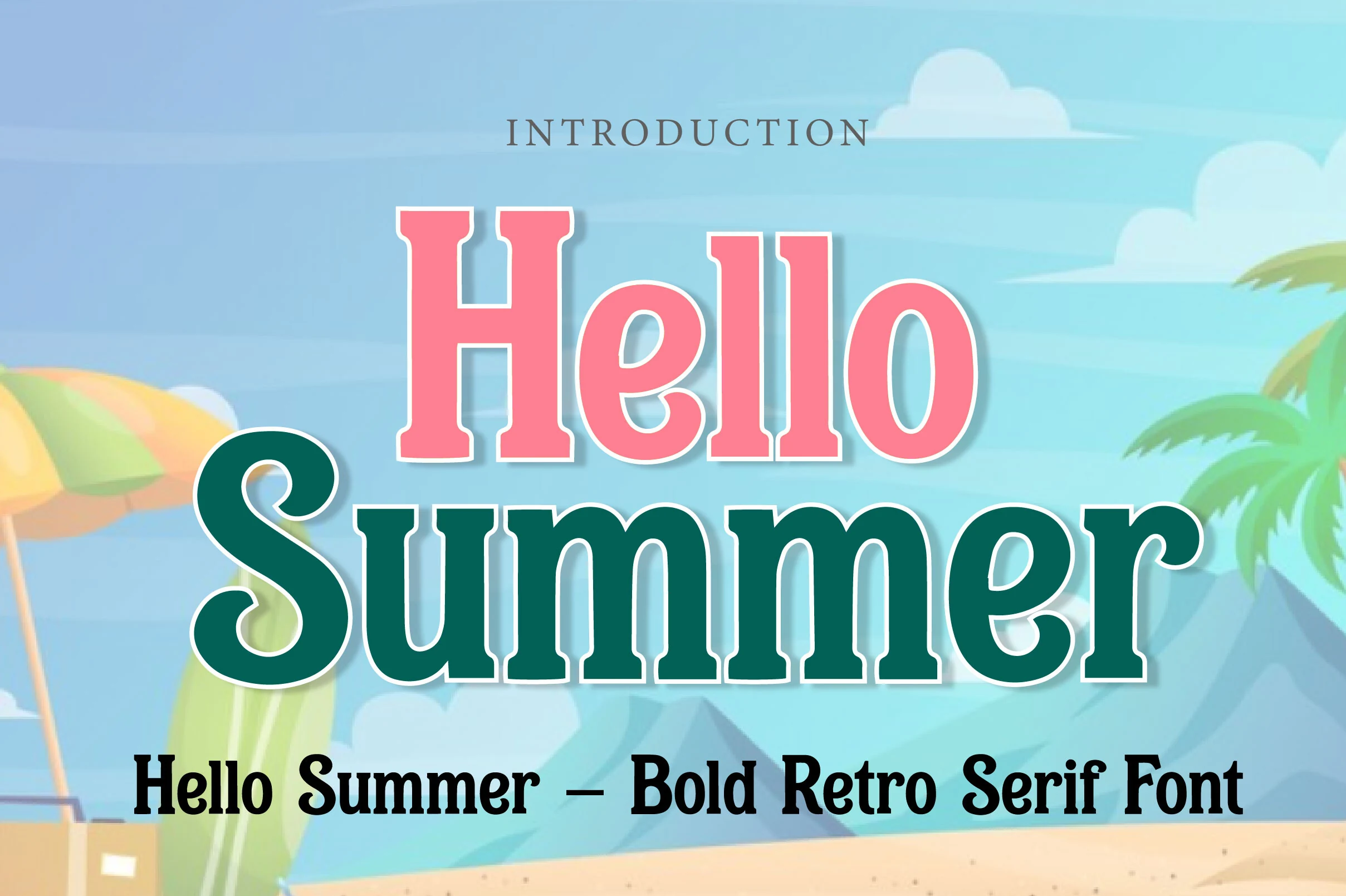 Hello Summer Font preview with pink and green bold rounded slab serif lettering on a beach illustration