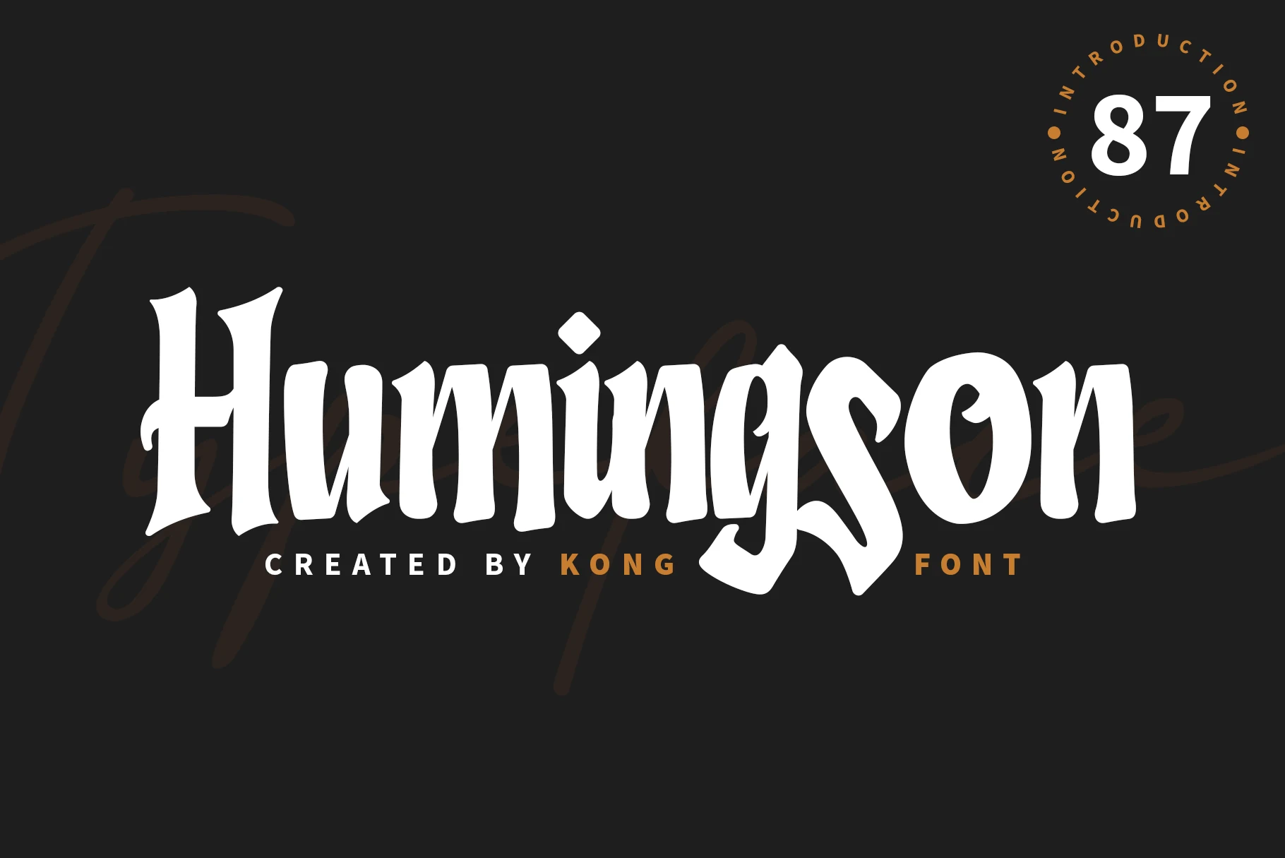 Humingson Font preview with bold white decorative handwritten letters and sharp curved terminals