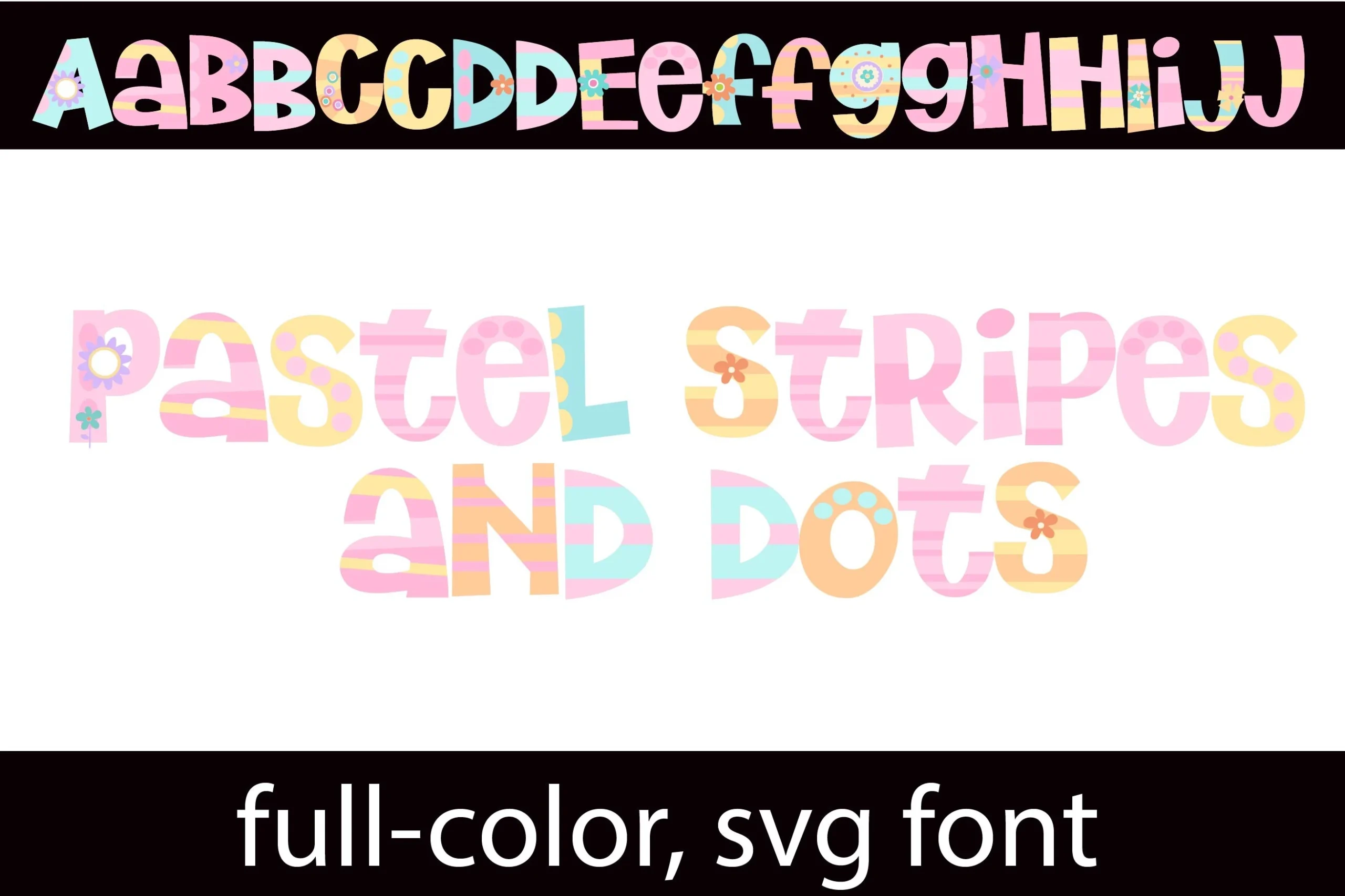 Pastel Stripes and Dots Font preview with chunky pastel letters, candy stripes, polka dots, and daisy accents