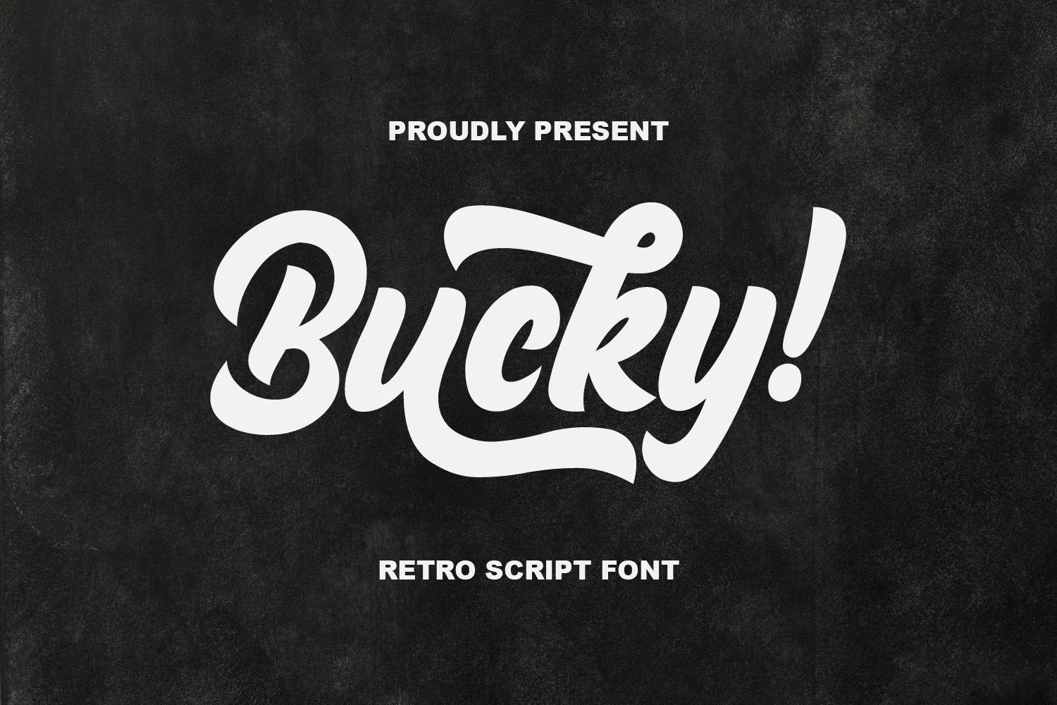 Bucky! font preview with bold white retro script lettering and large swashes
