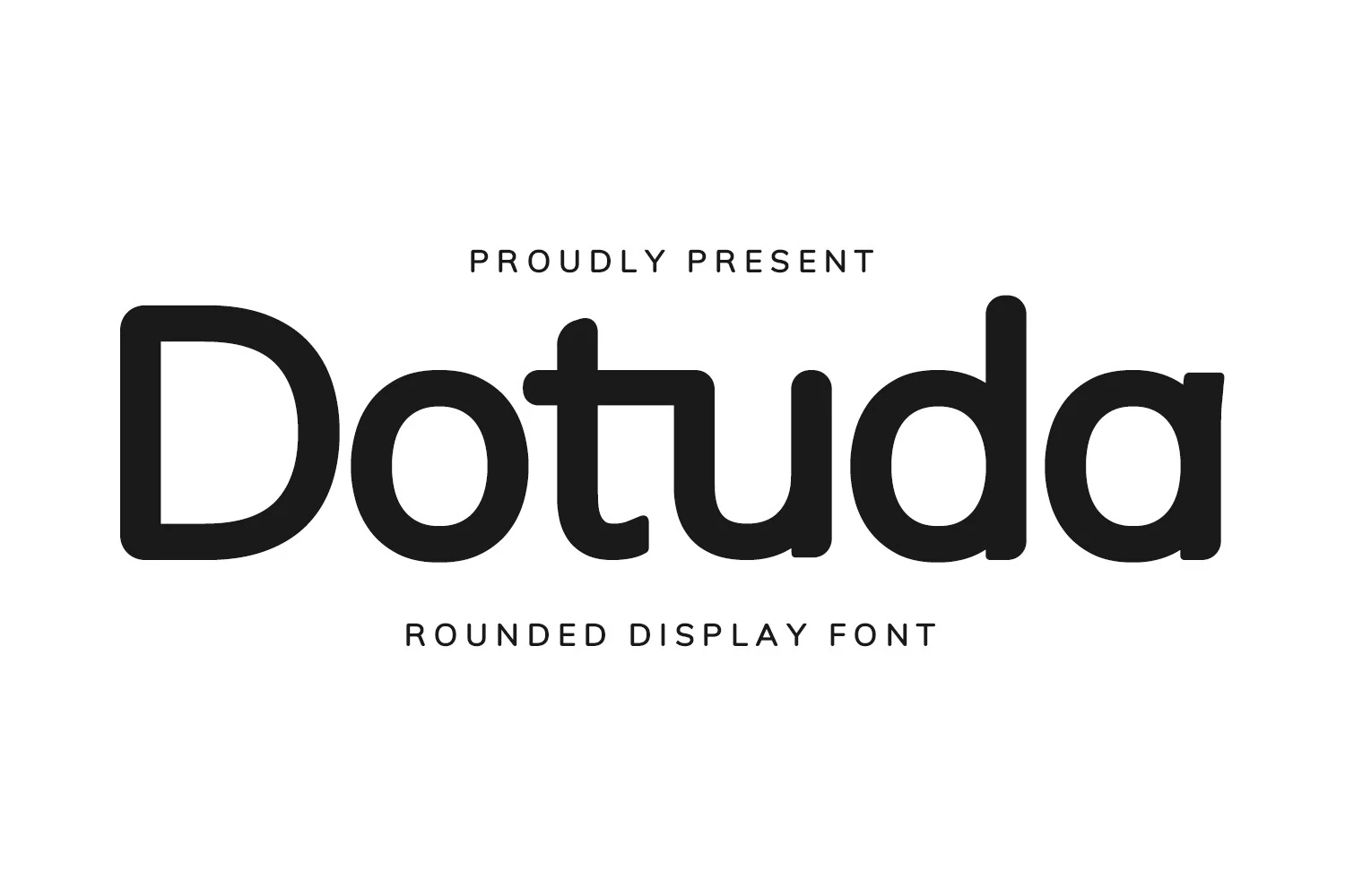 Dotuda Font preview in bold black rounded vintage sans serif lettering on a light gray background