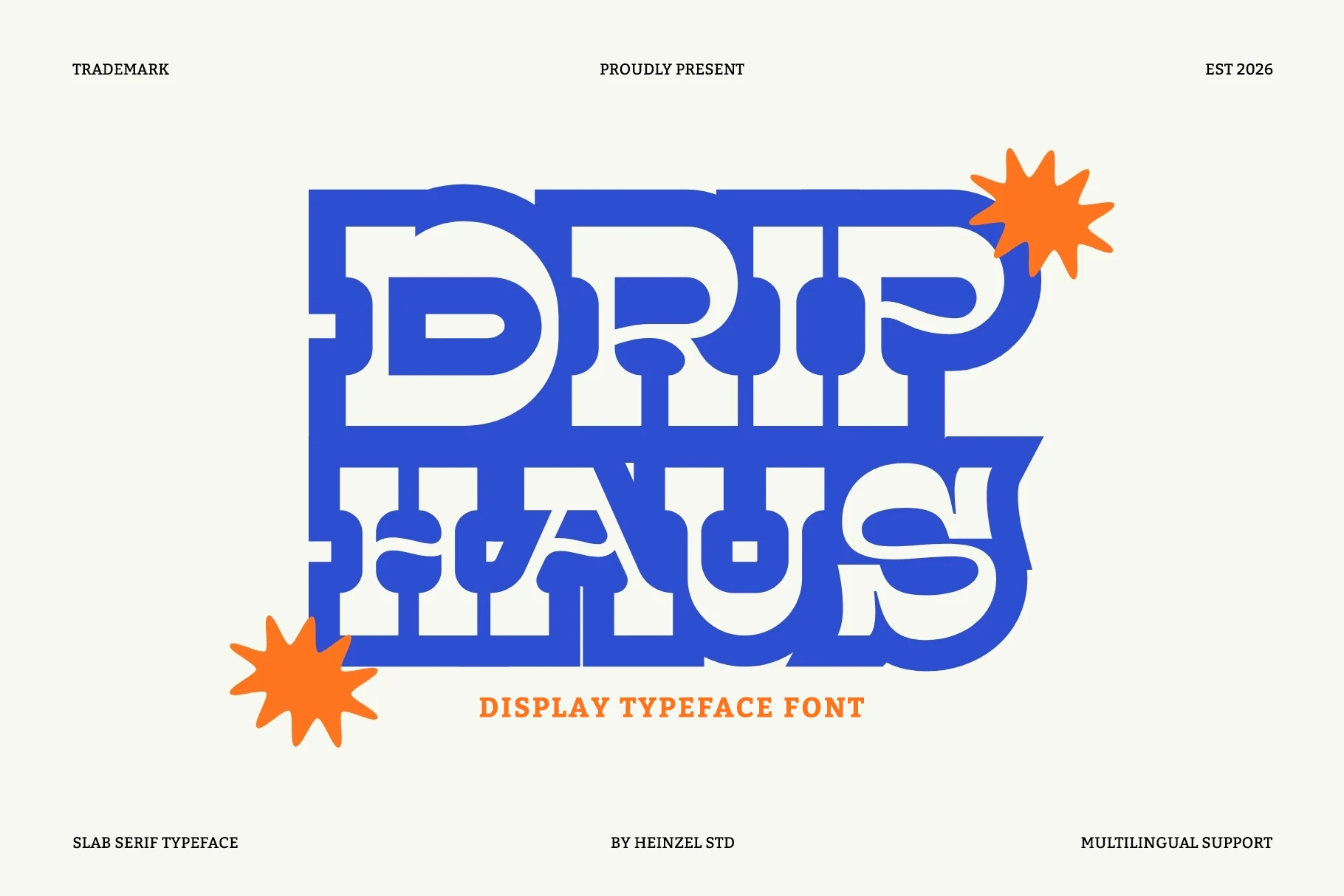 Drip Haus Font preview with bold blue slab serif letters and retro blocky shapes