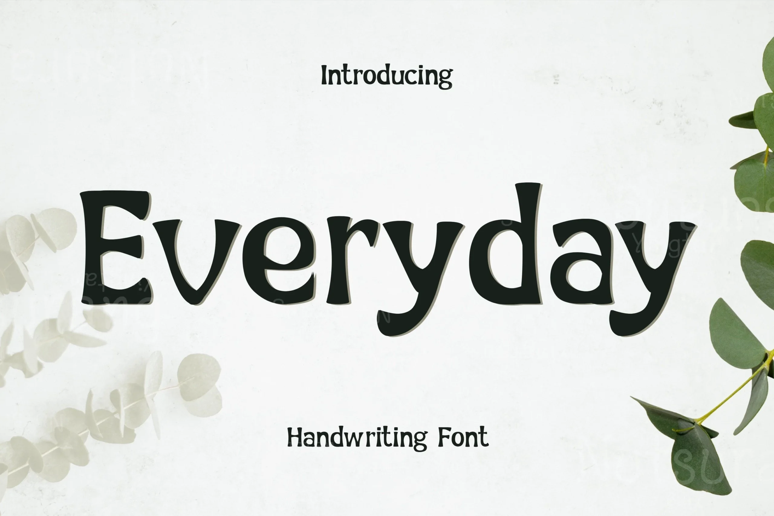 Everyday Font dark hand-drawn serif lettering with rounded curves