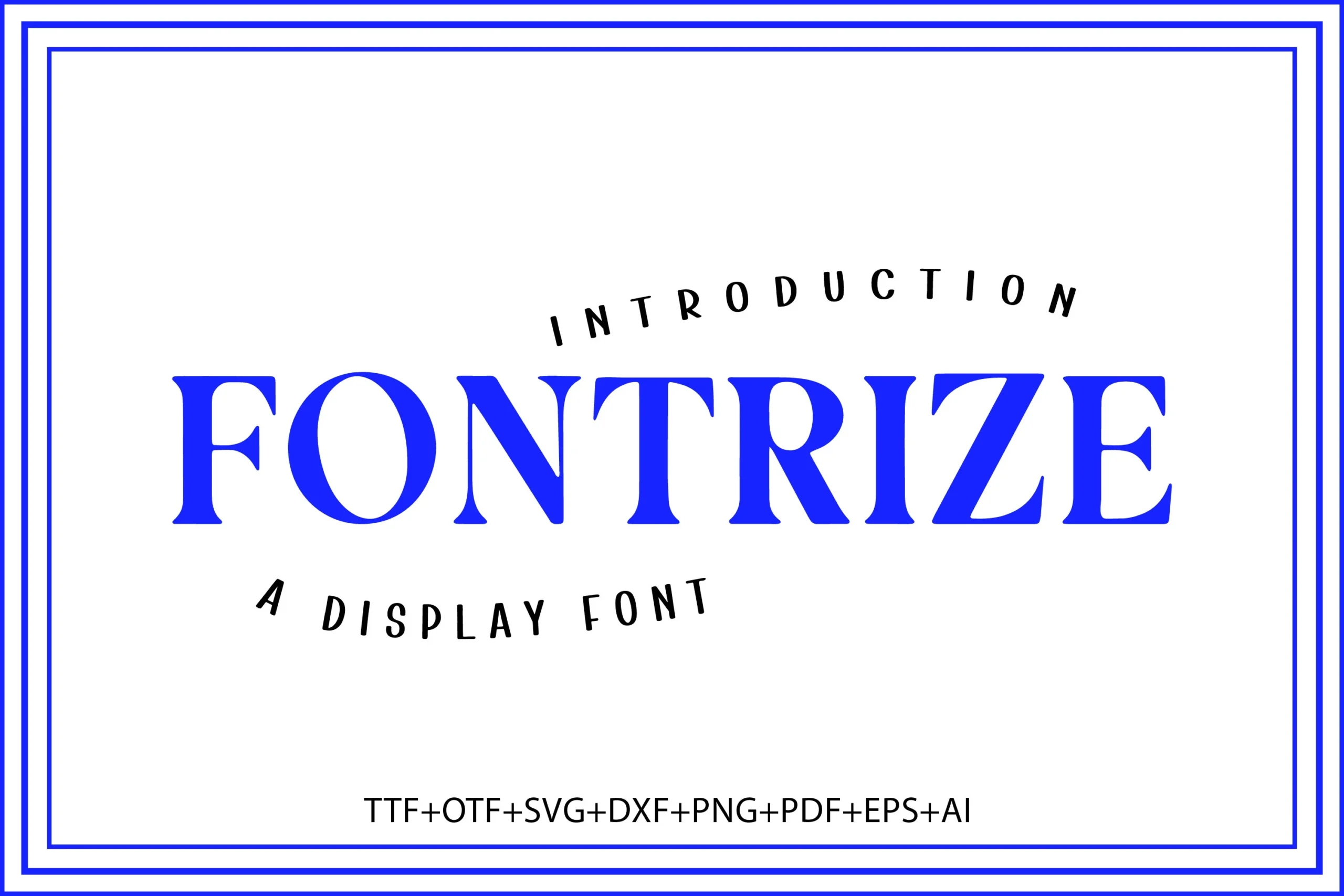 Fontrize Font preview with bold blue high-contrast serif lettering and sharp display capitals