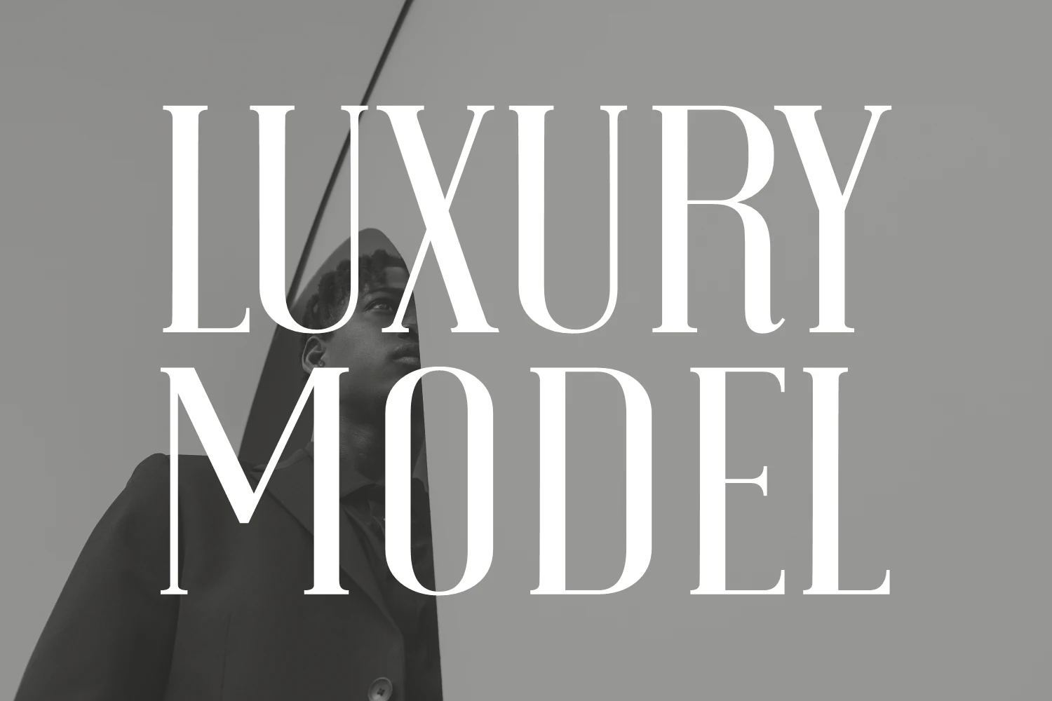 Luxury Model Font preview with tall white serif lettering and bold fashion editorial contrast