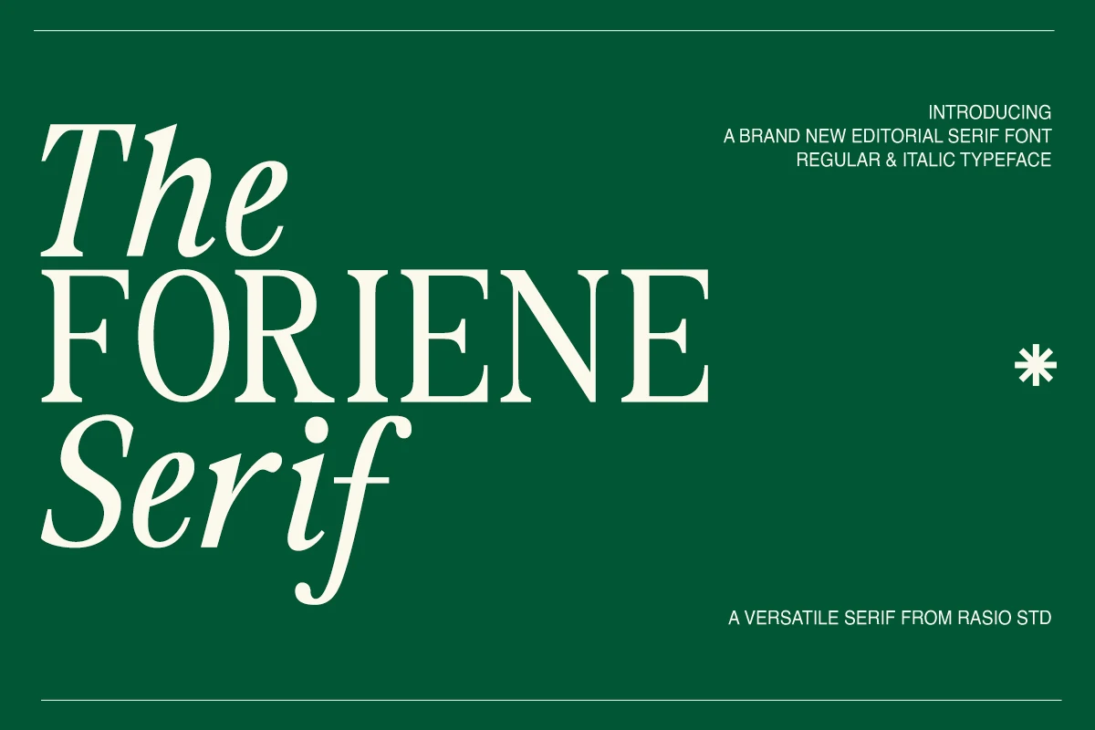 The Foriene Serif Font preview with cream editorial serif lettering and italic accents on a green background