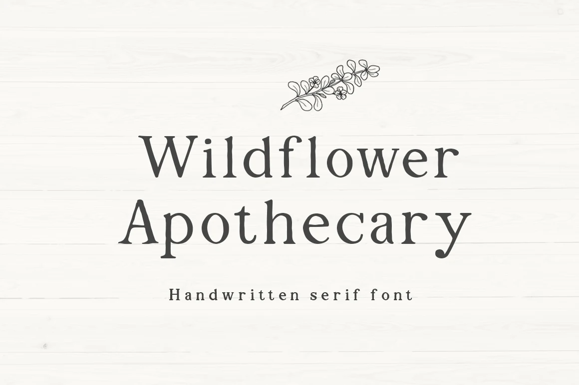 Wildflower Apothecary Font preview in rustic handwritten serif lettering with organic irregular edges