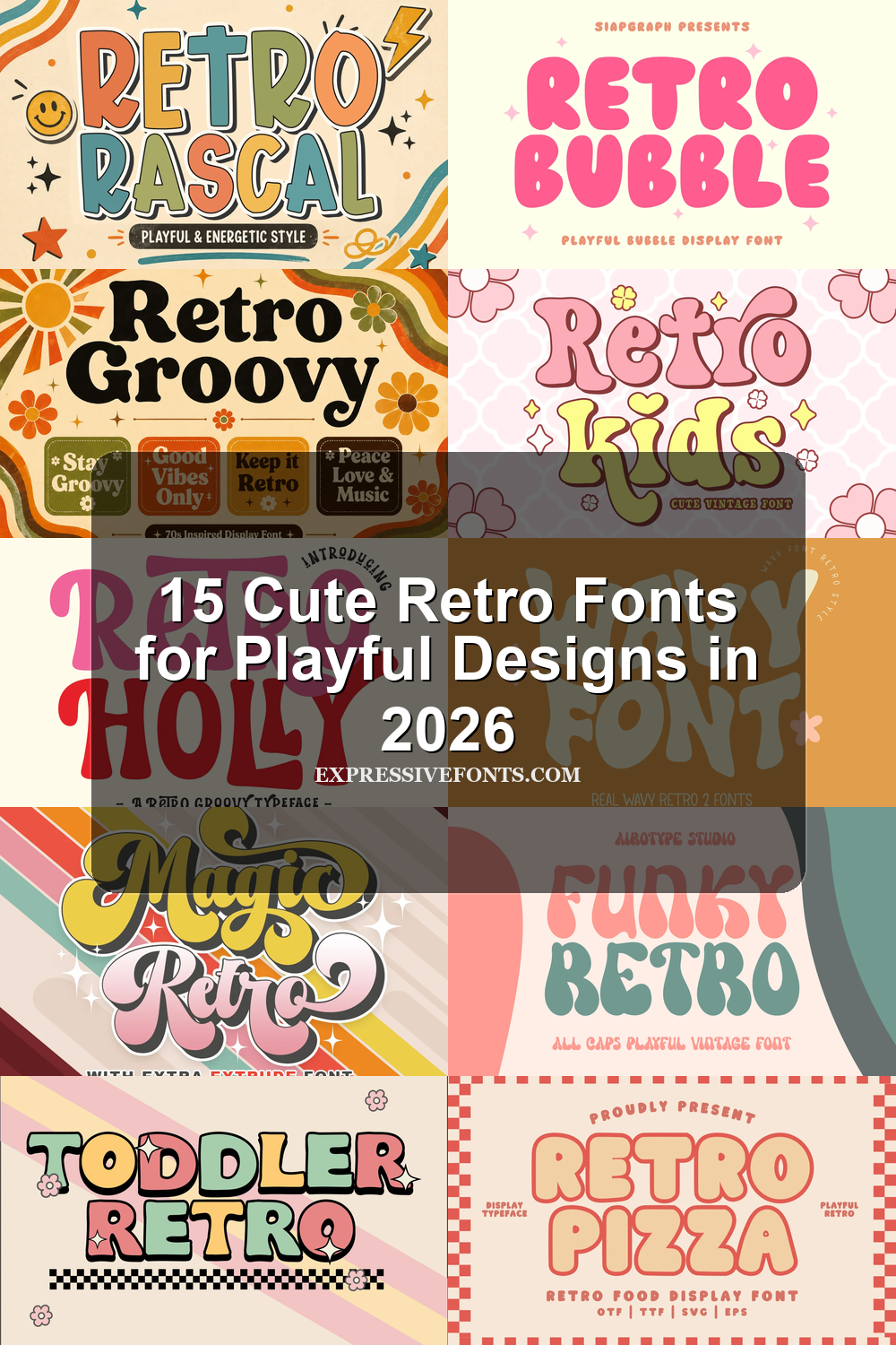 15 Cute Retro Fonts for Playful Designs in 2026 article preview collage featuring 10 font examples.