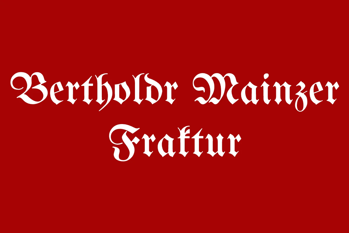 Bertholdr Mainzer Fraktur Font featuring pointed, angular arches and high stroke contrast
