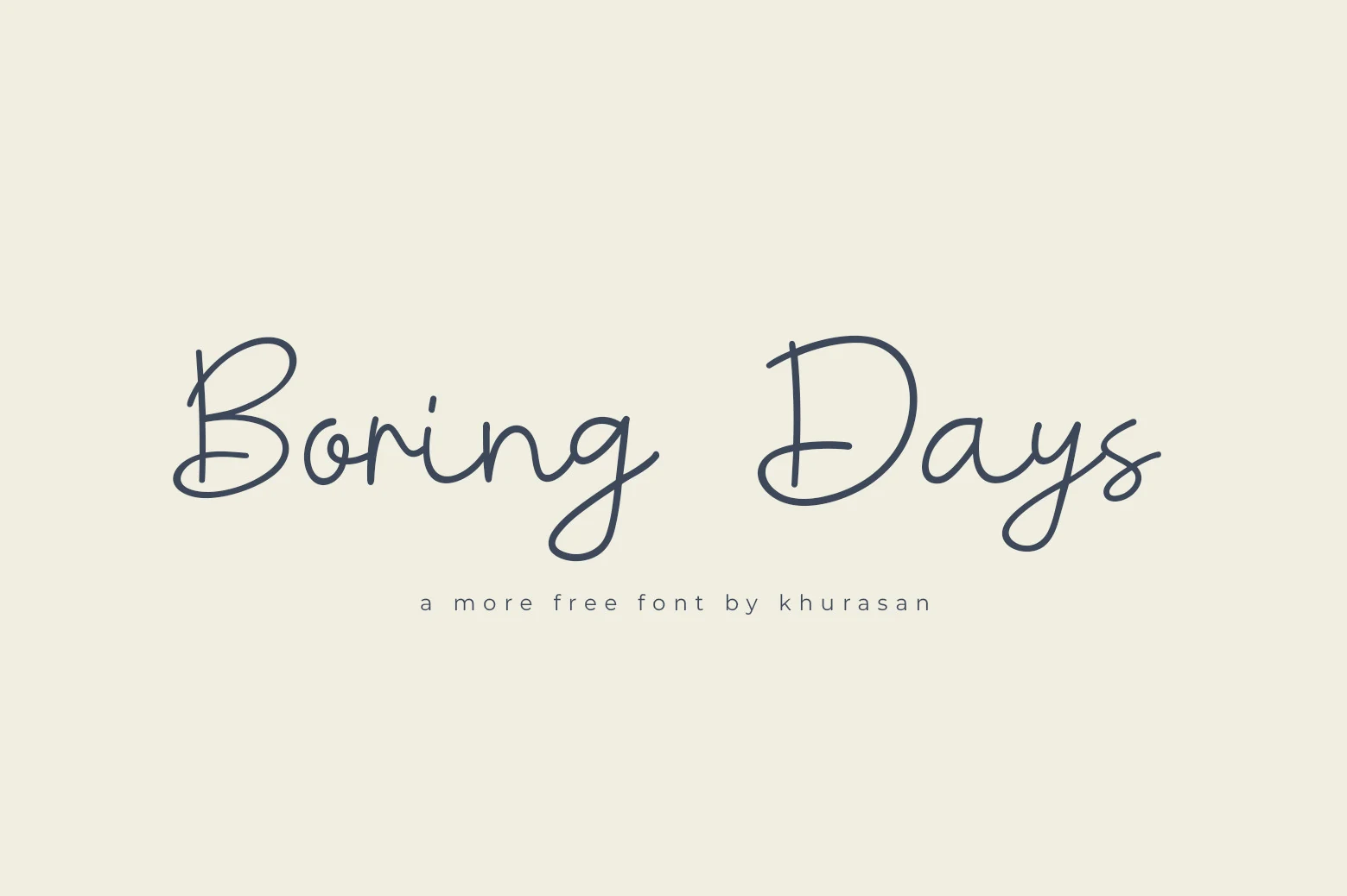 Boring Days Font preview displaying rounded, monolinear handwritten script lettering with fluid cursive connections.