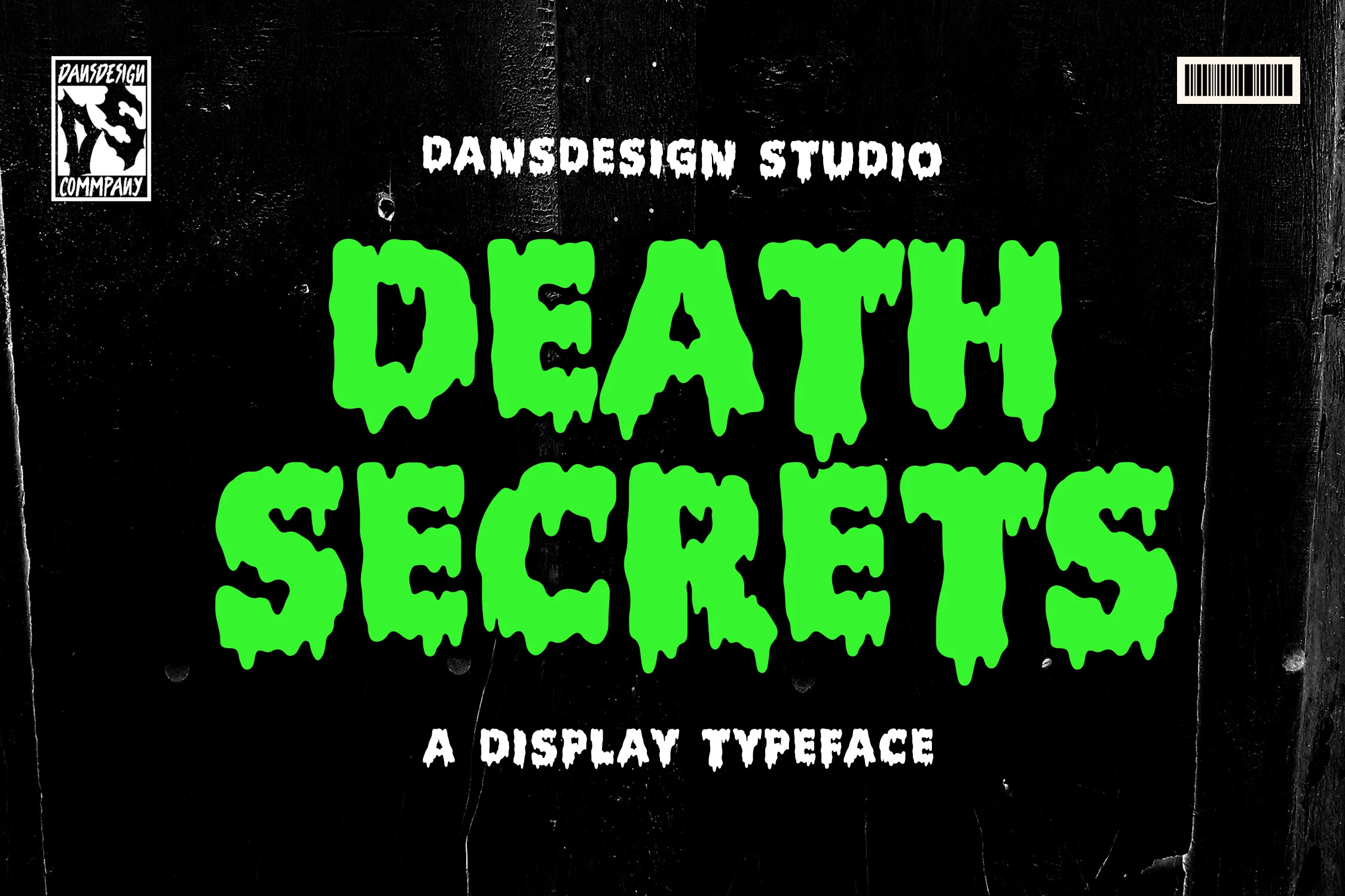 Death Secrets Font with bold, dripping letterforms, heavy block shapes, and irregular organic outlines.