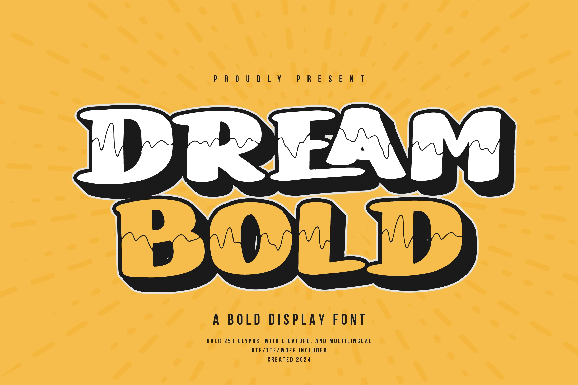 Dream Bold Font features thick, rounded bubble letters with an irregular horizontal wave through each character and a heavy drop shadow.