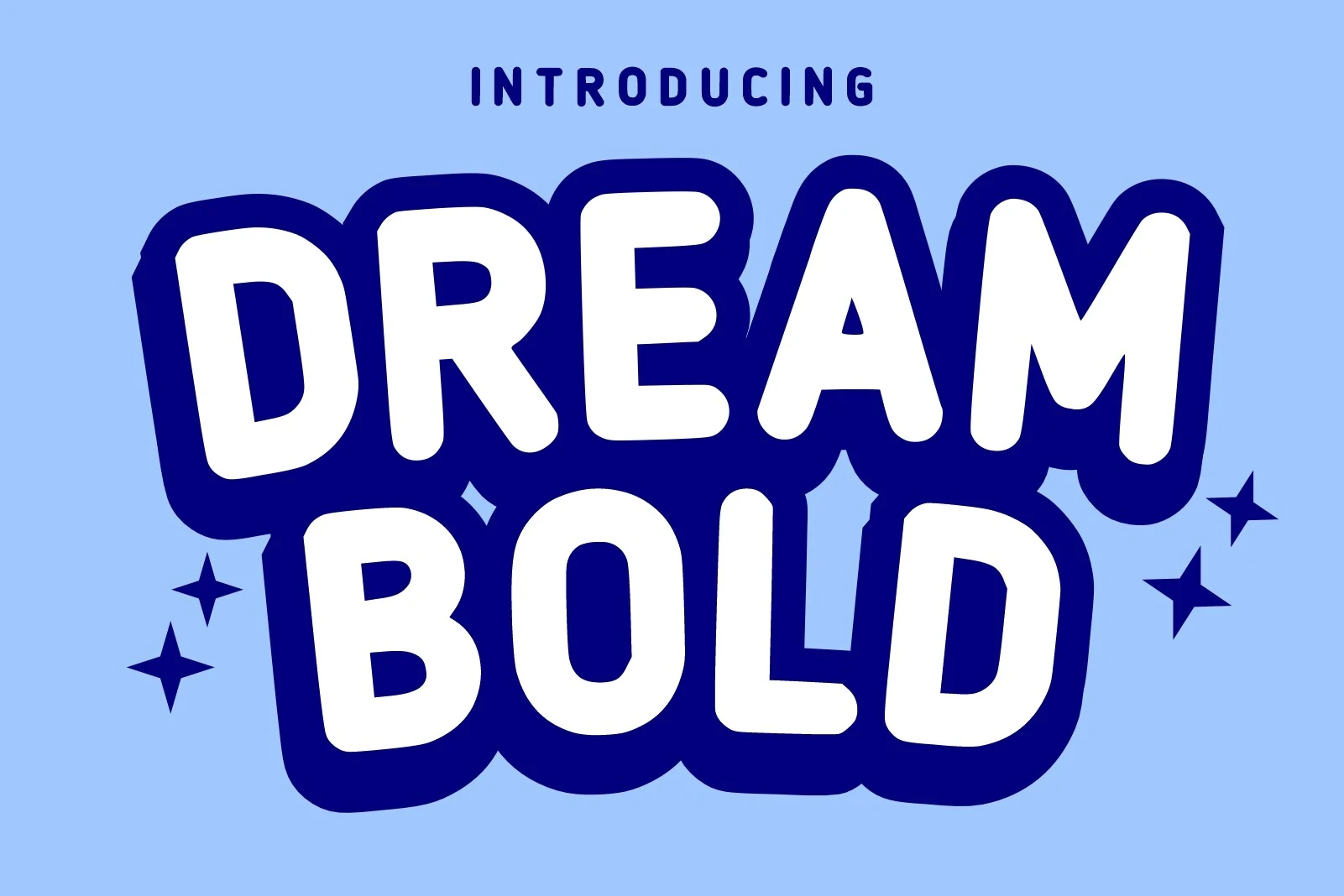 Dream Bold Font features chunky rounded uppercase letterforms with thick uniform strokes and soft corners.