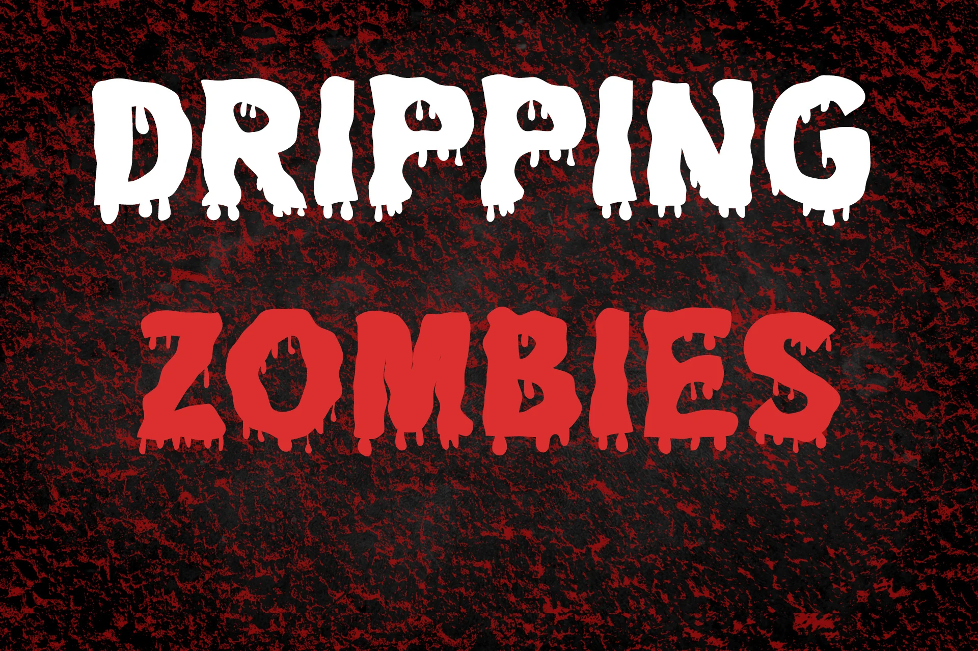 Dripping Zombie Font with bold, irregular letterforms and liquid drips extending from the character bottoms.