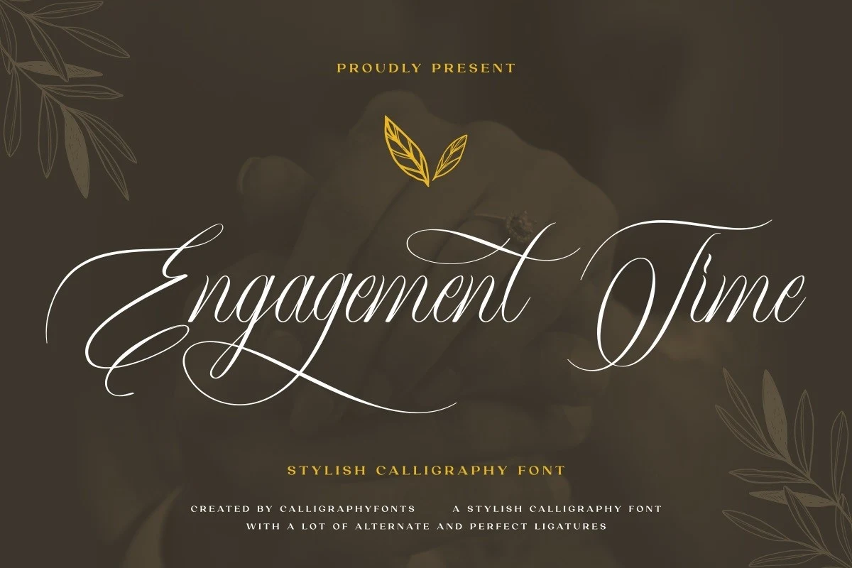 Engagement Time Font in a connected calligraphic script with high stroke contrast, rightward slant, and sweeping flourishes.