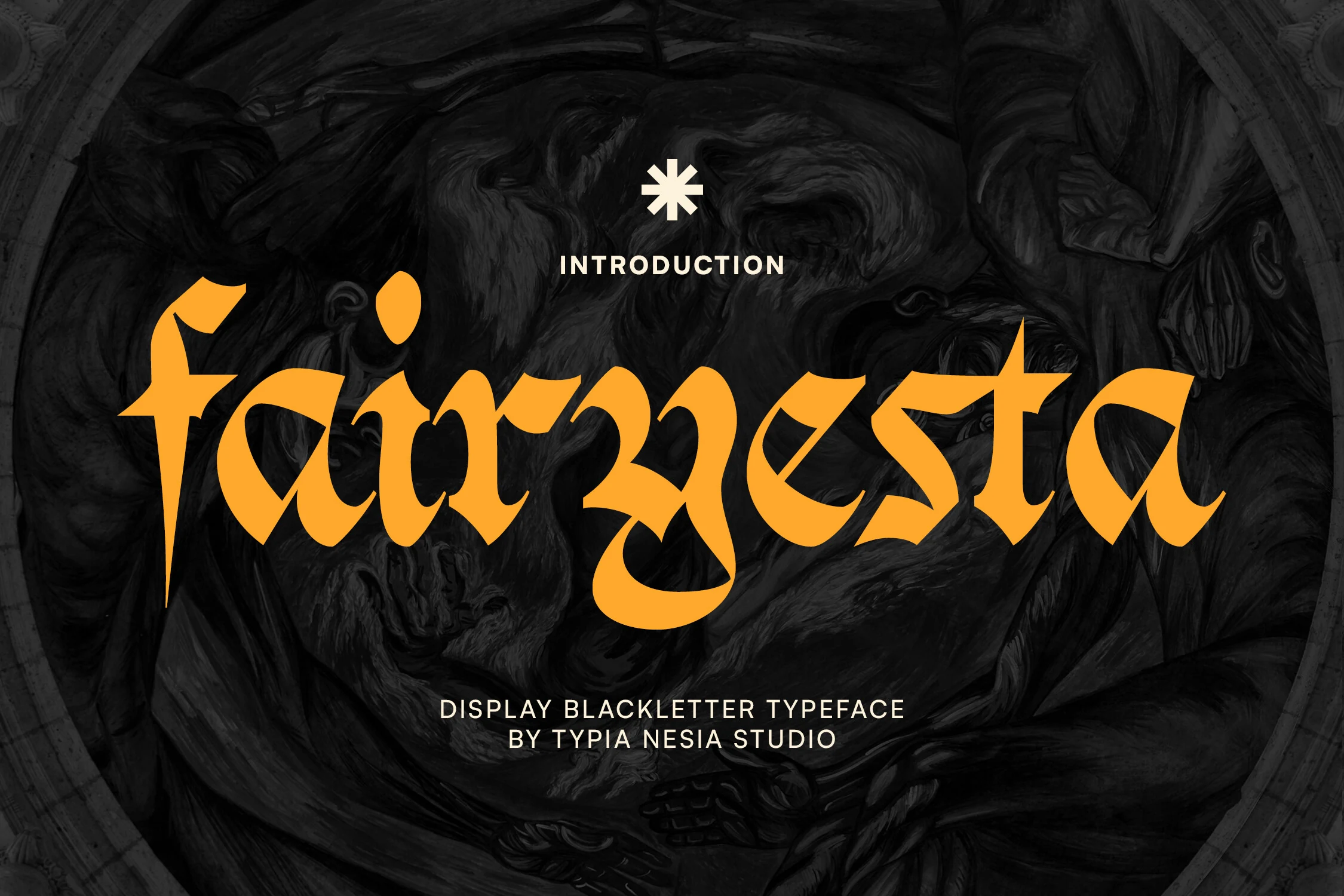 Fairyesta Font shown in a sharp, heavy blackletter style with high contrast, pointed terminals, and interlocking letterforms.