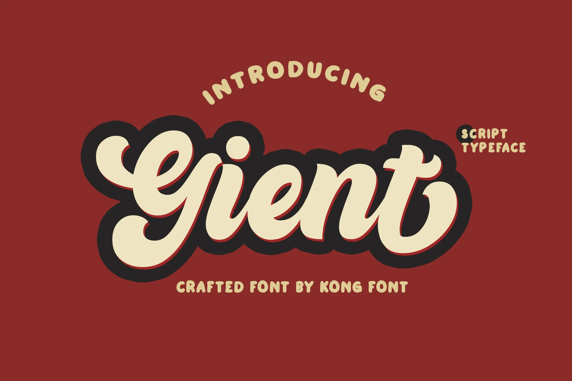 Gient Font is a bold connected script with rounded strokes, an upward slant, and a heavy drop shadow.