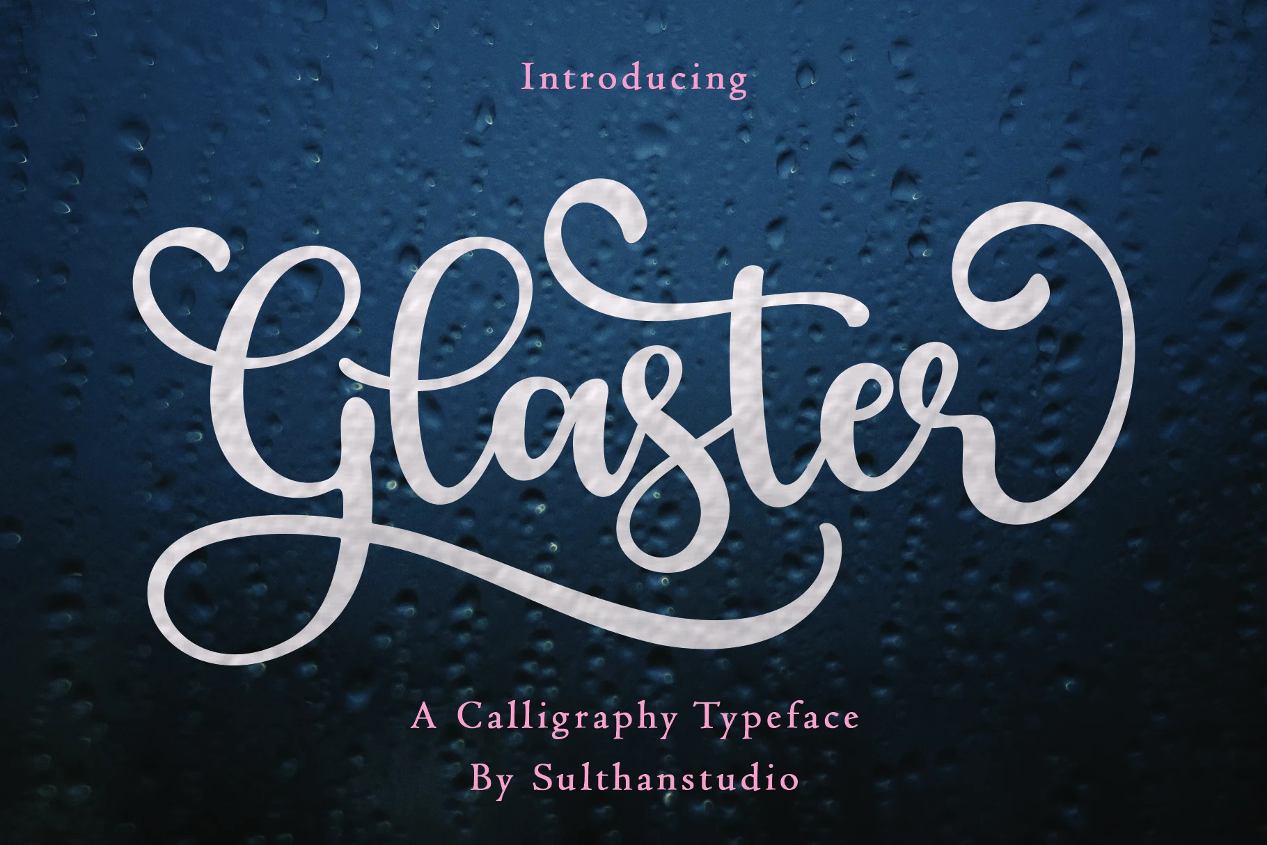 Glaster Font in a decorative connected script with high stroke contrast, right-leaning letters, and elongated flourishes.