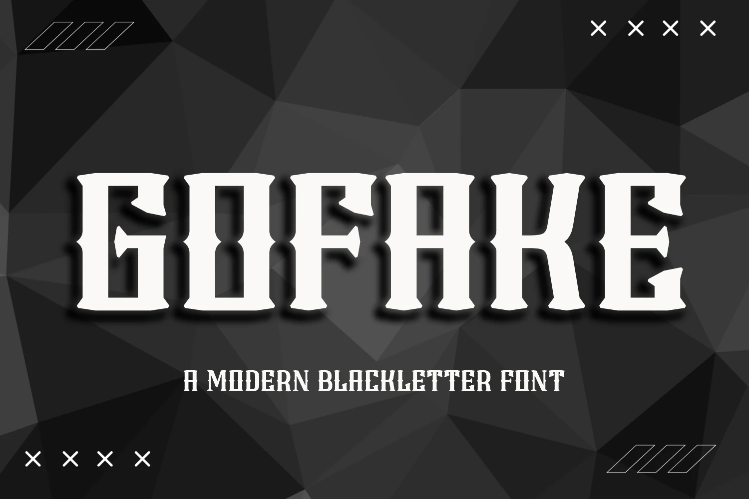 Gofake Font featuring bold blackletter letterforms with sharp angular serifs and heavy vertical strokes.