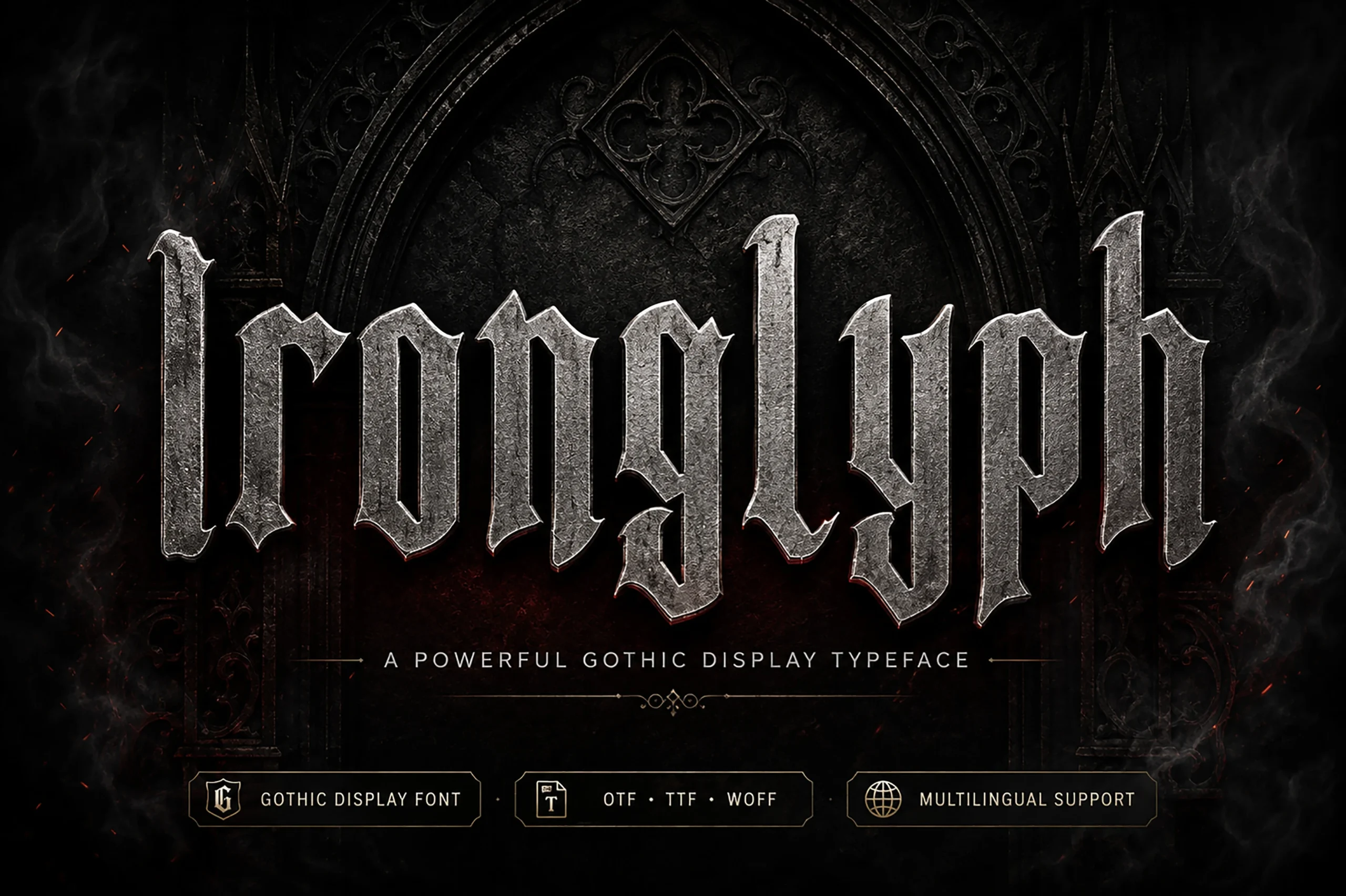 Ironglyph Font with heavy angular blackletter forms, pointed terminals, and a distressed metallic texture.