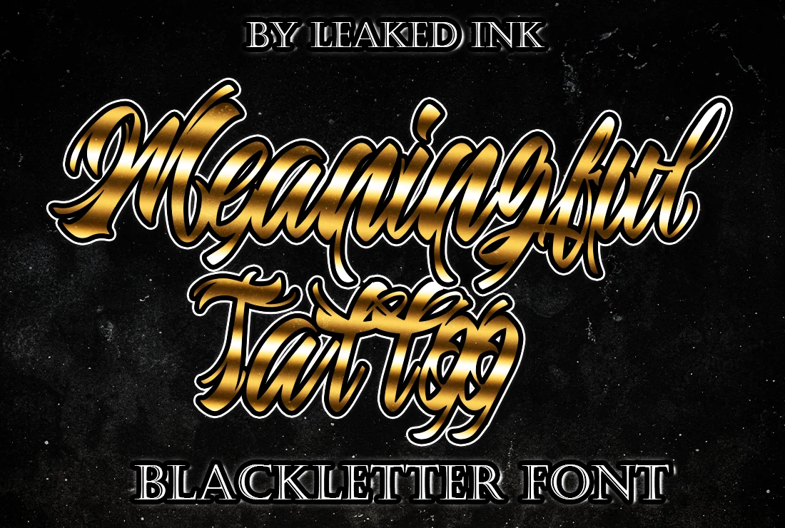 Meaningful Tattoo font with connected calligraphic letterforms, high stroke contrast, and sweeping flourishes.