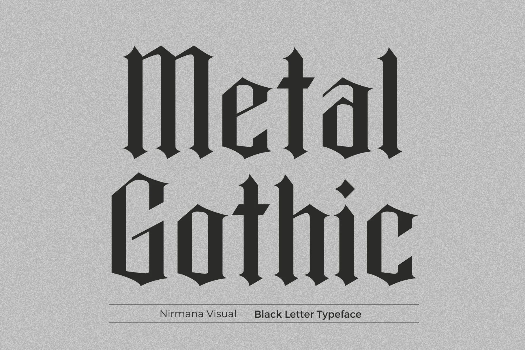Metal Gothic Font with high-contrast strokes, angular terminals, and a vertical compressed blackletter structure.