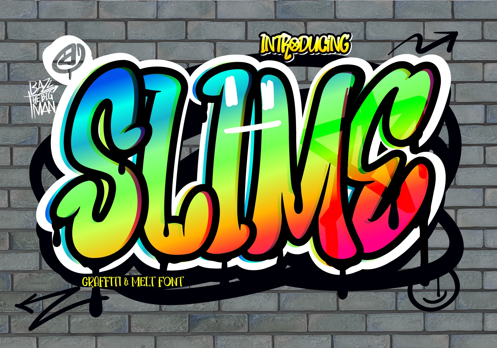 Slime Font features bold rounded graffiti letters with dripping melt-style terminals and a slight baseline bounce.