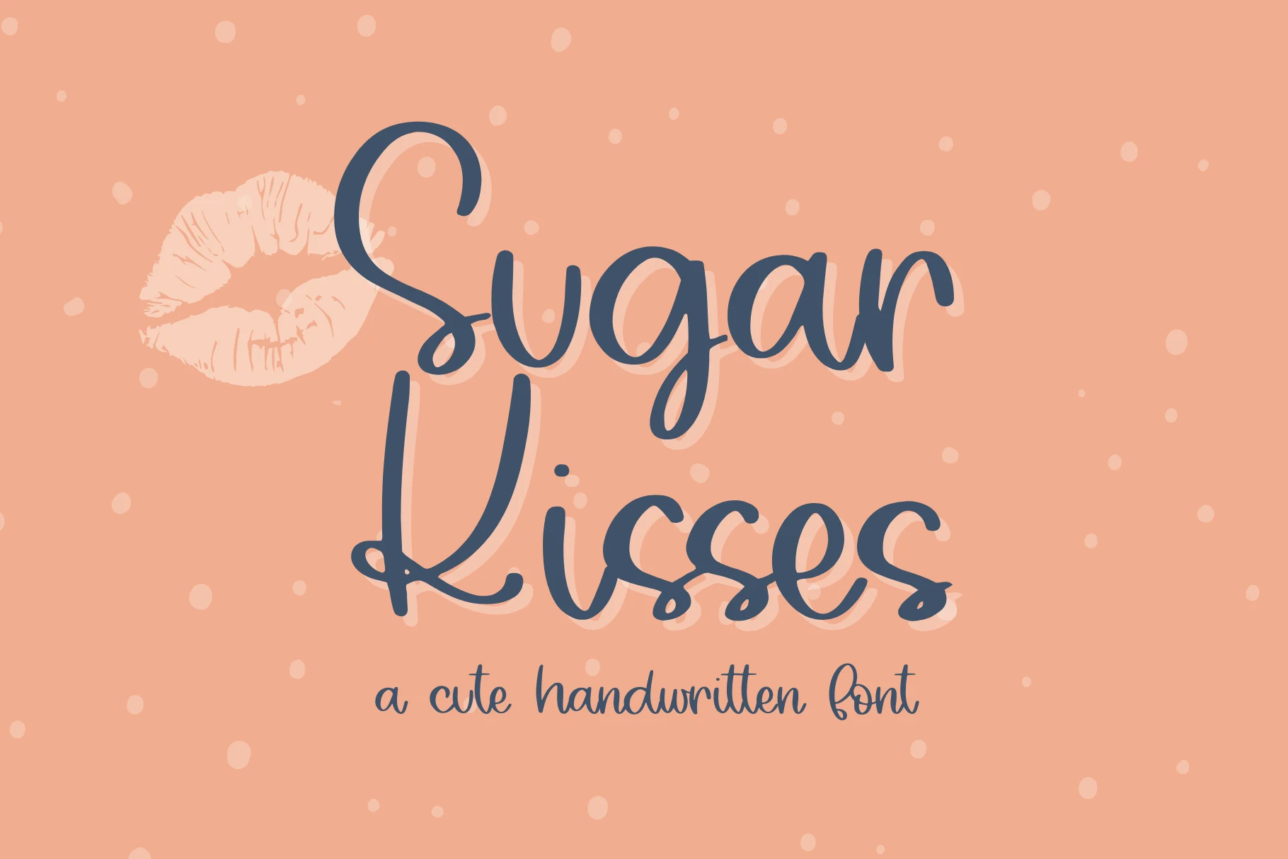 Sugar Kisses Font features rounded, monoline connected script with whimsical curves and partially joined letters.