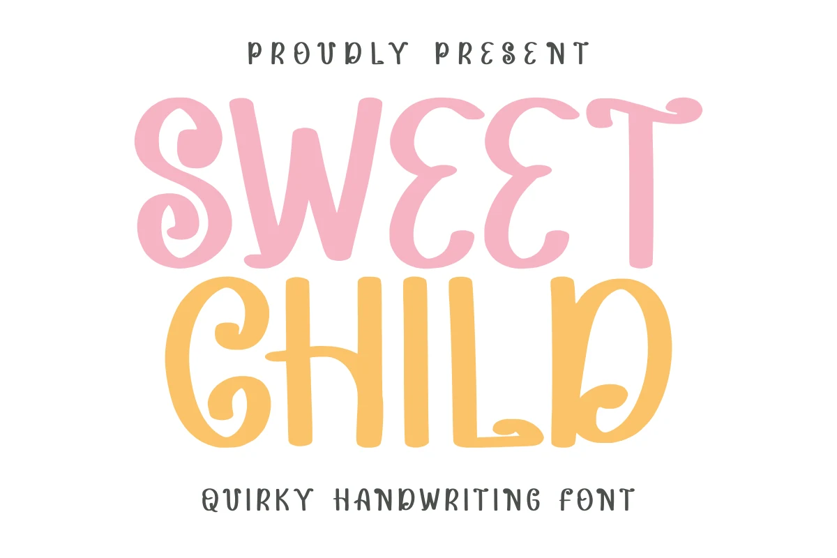 Sweet Child Font showing a bold, rounded handwritten typeface with bouncy strokes, loops, and decorative terminal flourishes.
