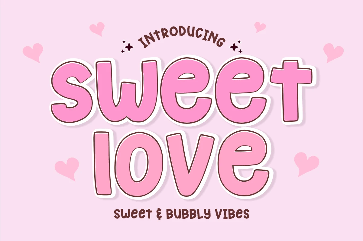 Sweet Love Font in large bold, bubbly capital letters with rounded terminals and thick monolinear strokes.