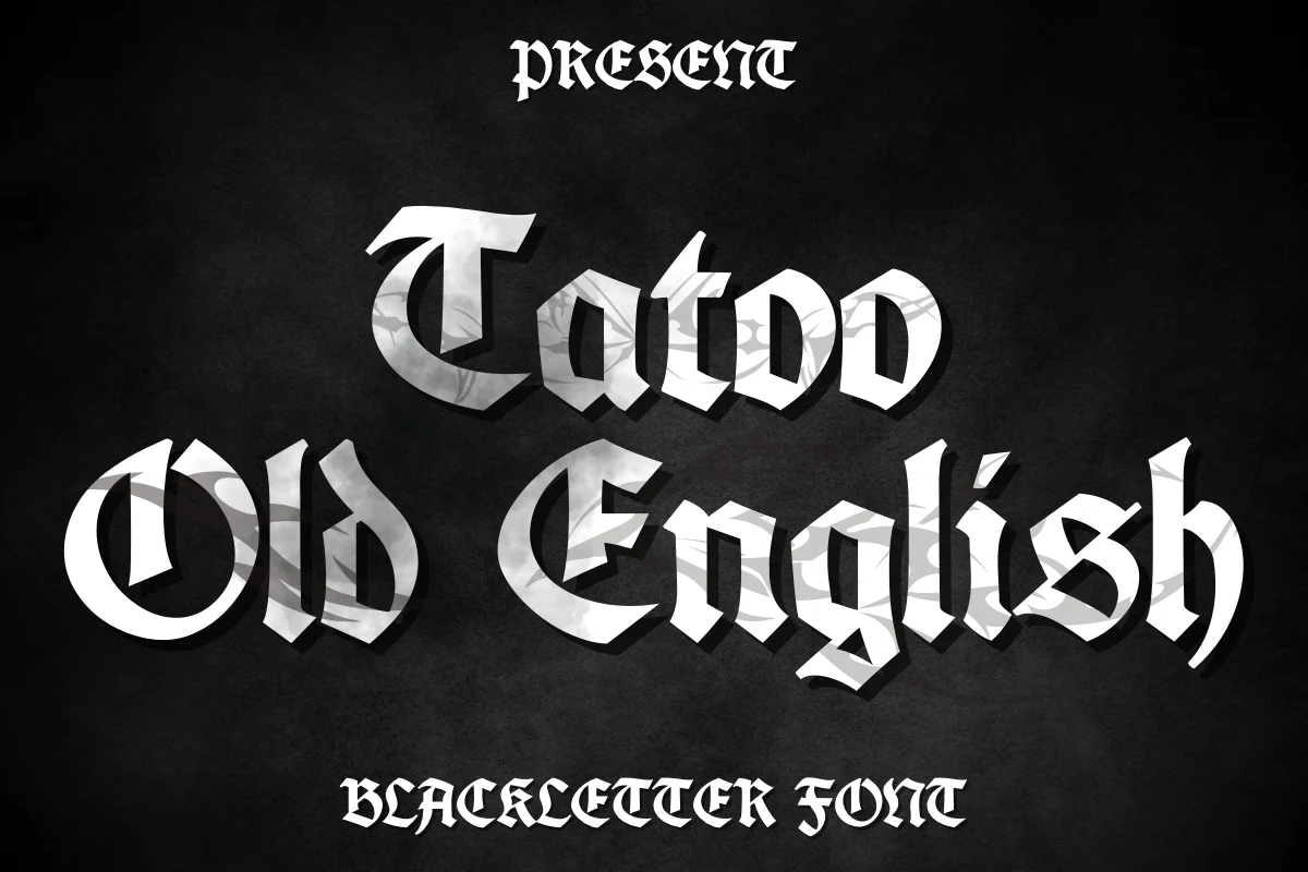 Tattoo Old English Font showing heavy, condensed blackletter forms with sharp angular terminals and upright gothic construction.
