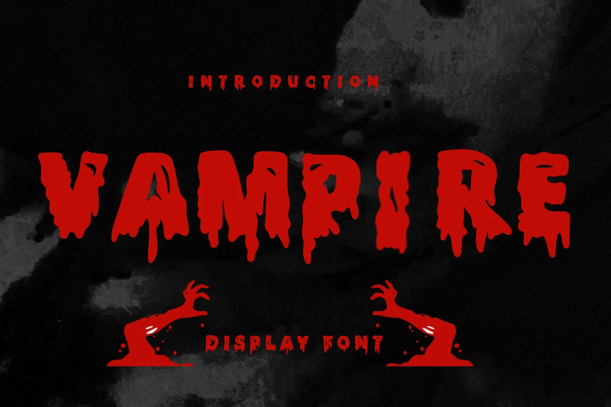 Vampire Font with heavy blocky letterforms, jagged contours, and a pronounced dripping effect.