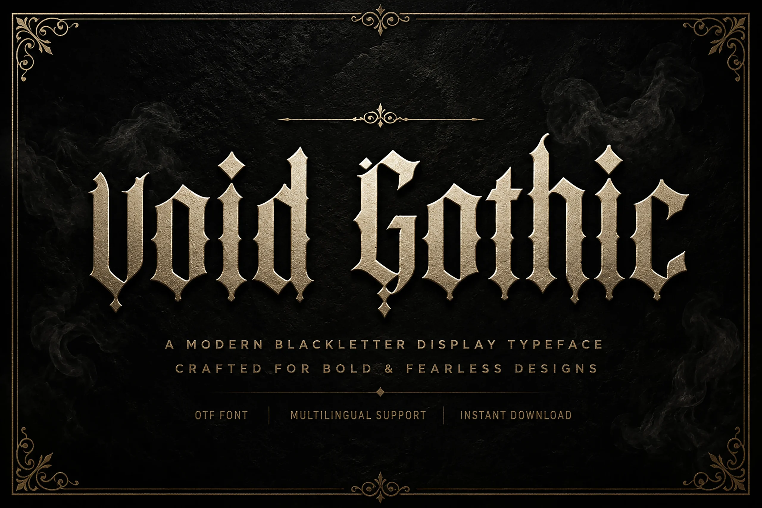 Void Gothic Font features ornate blackletter forms with sharp angular terminals and high-contrast strokes.