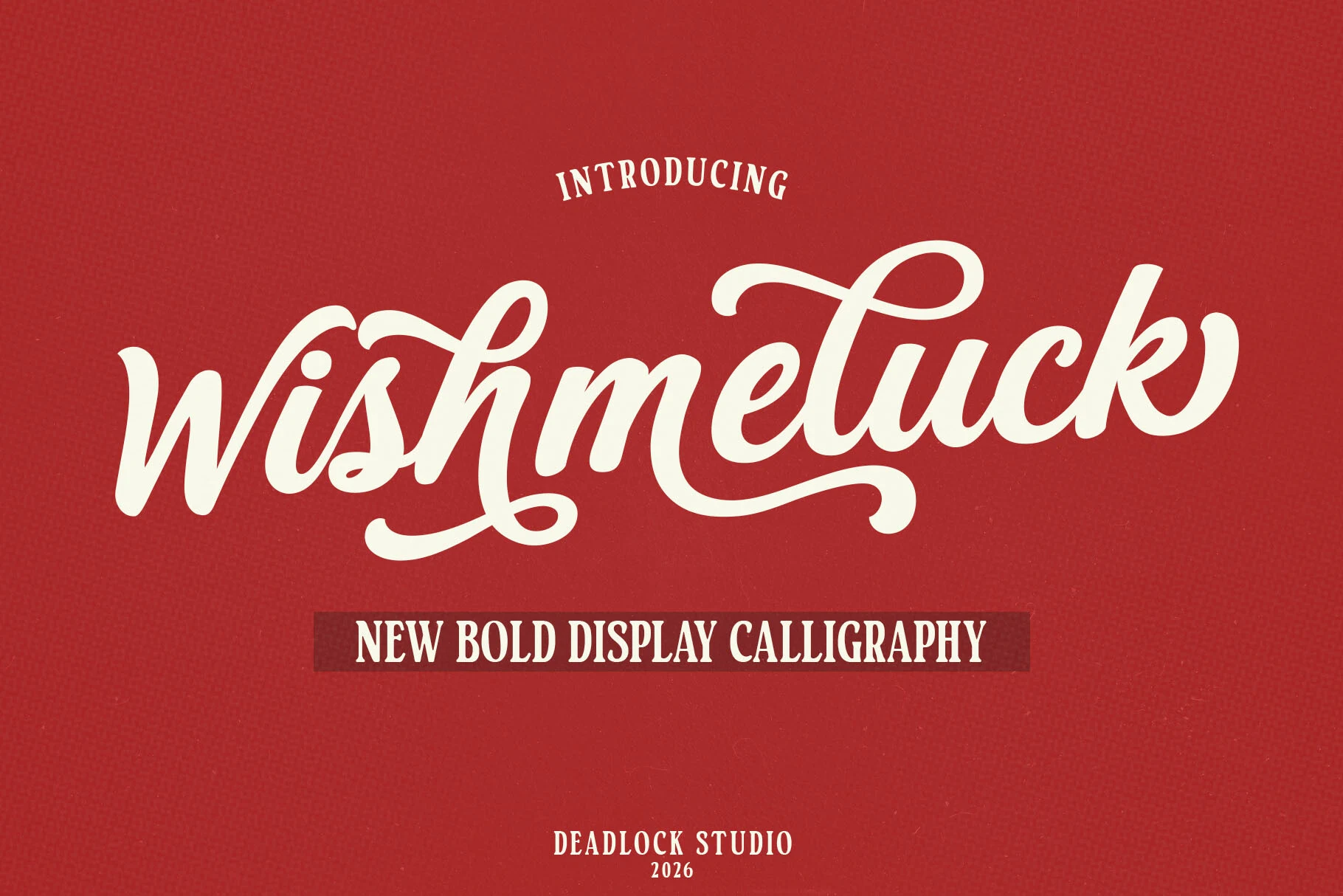 Wishmeluck Font shown as a bold connected script with a pronounced slant and decorative swash terminals.