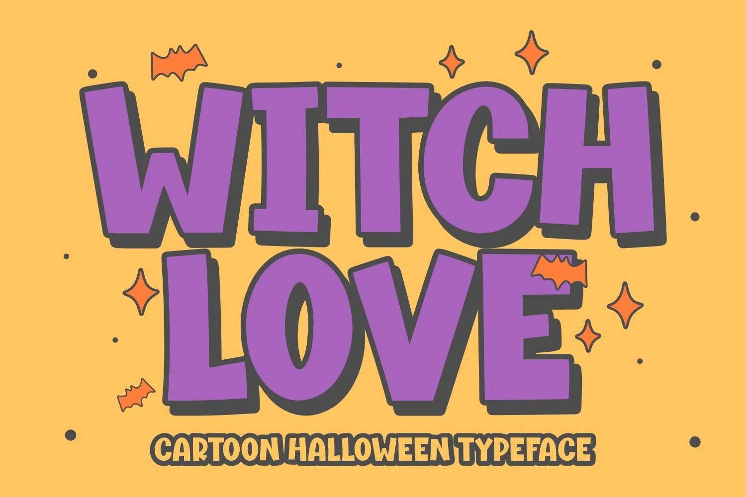 Witch Love Font displayed in a bold cartoon-style typeface with thick uniform strokes, wide upright letters, and chunky slab-like serifs.