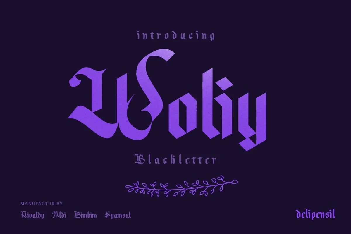 Woliy Font blackletter typeface with condensed vertical proportions, sharp angular terminals, and high stroke contrast.